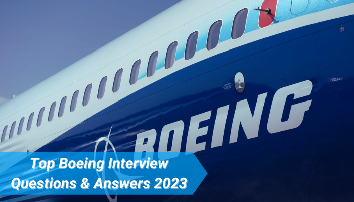 Top Important Boeing Interview Questions 2023 & Answers