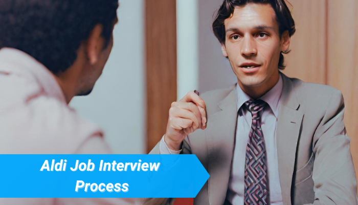 Aldi Job Interview Process: Tips to Land Your Dream Position