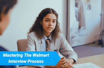 Mastering The Walmart Interview Process