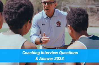 30 Coaching Interview Questions & Answer 2023