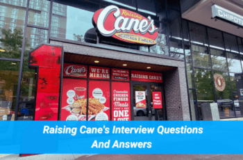 Top Level Raising Cane’s Interview Questions And Answers