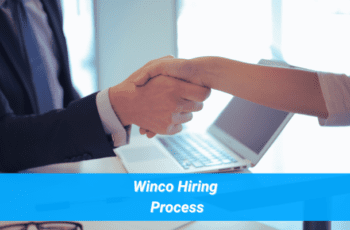 Winco Hiring Process ( Step By Step Guide )