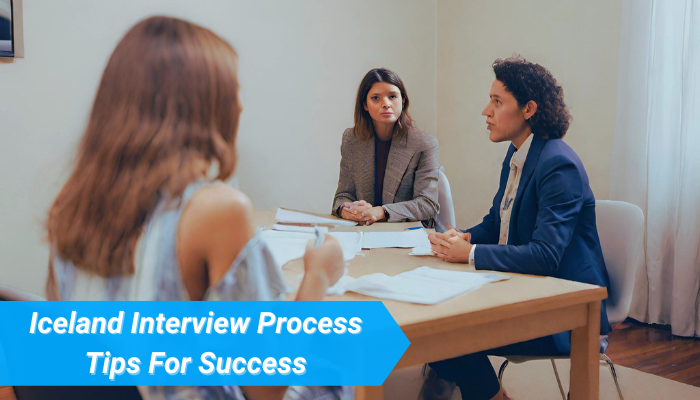 Iceland Interview Process Tips For Success
